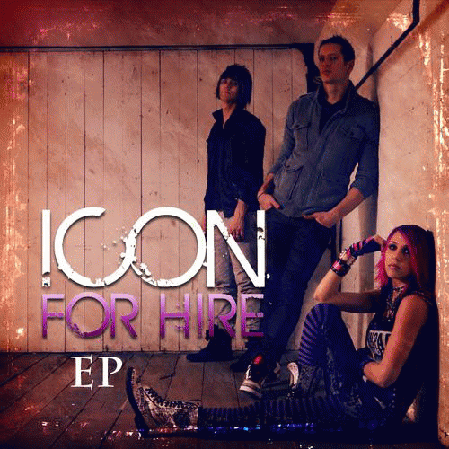 Icon For Hire : Icon for Hire EP